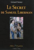 couverture du livre le secret de samuel liberman de gérard netter